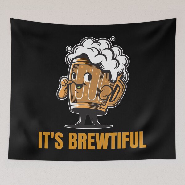 Item preview, It's Brewtiful designed and sold by NikStore.
