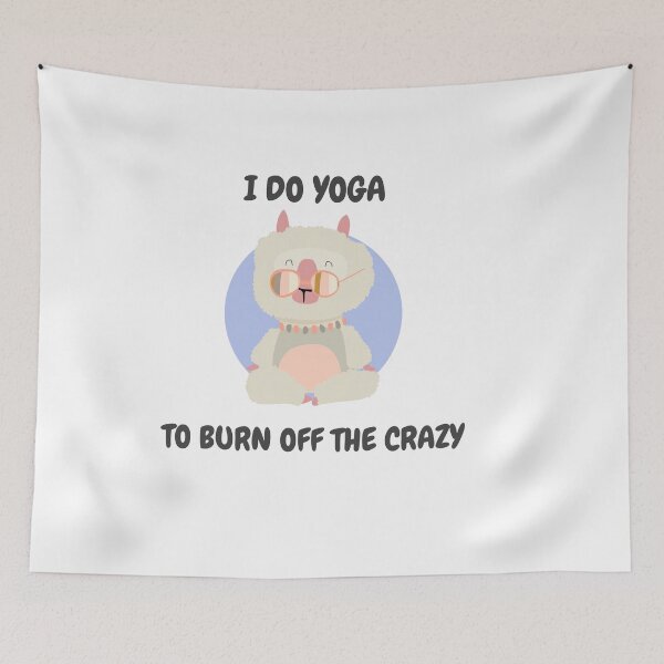 Item preview, I do yoga to burn off the crazy designed and sold by AllyShop.