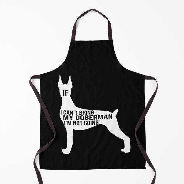 Item preview, funny doberman pinscher dog gift if i can t bring my doberman i m not going designed and sold by alaechamlal.