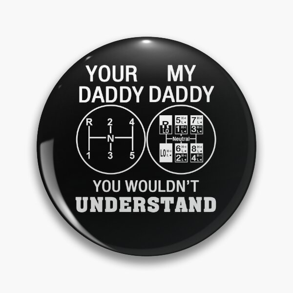 Item preview, YOUR DADDY - MY DADDY you wouldn't understand designed and sold by abiabo.
