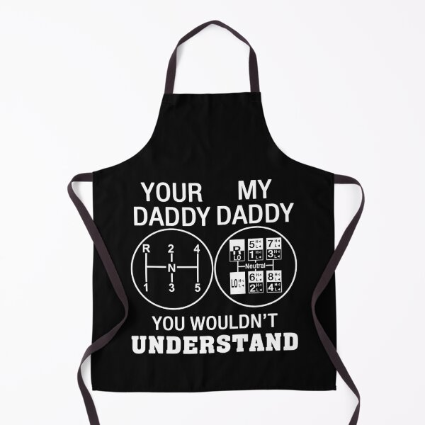 Item preview, YOUR DADDY - MY DADDY you wouldn't understand designed and sold by abiabo.