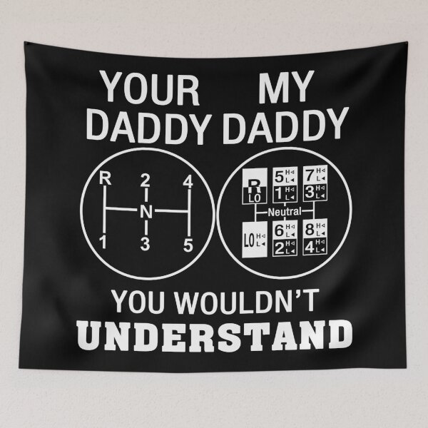 Item preview, YOUR DADDY - MY DADDY you wouldn't understand designed and sold by abiabo.