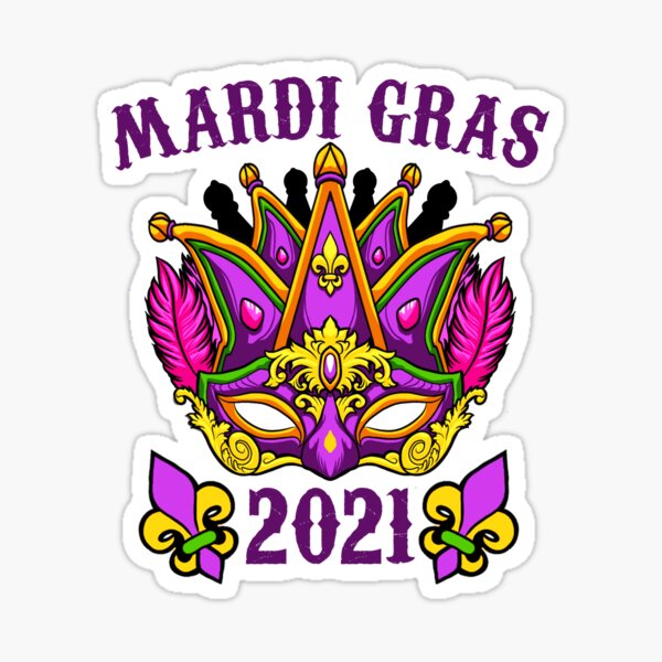 Download Mardi Gras 2021 Stickers Redbubble