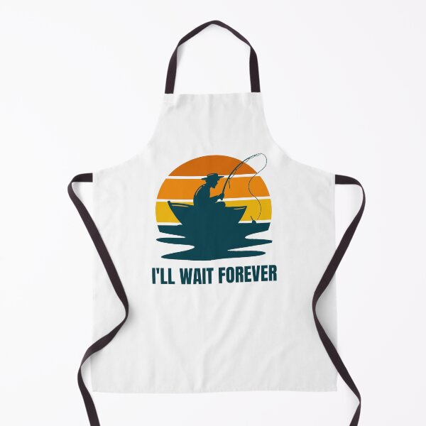 Item preview, I'll Wait Forever Funny Fish Fishing designed and sold by BlessItAllTees.