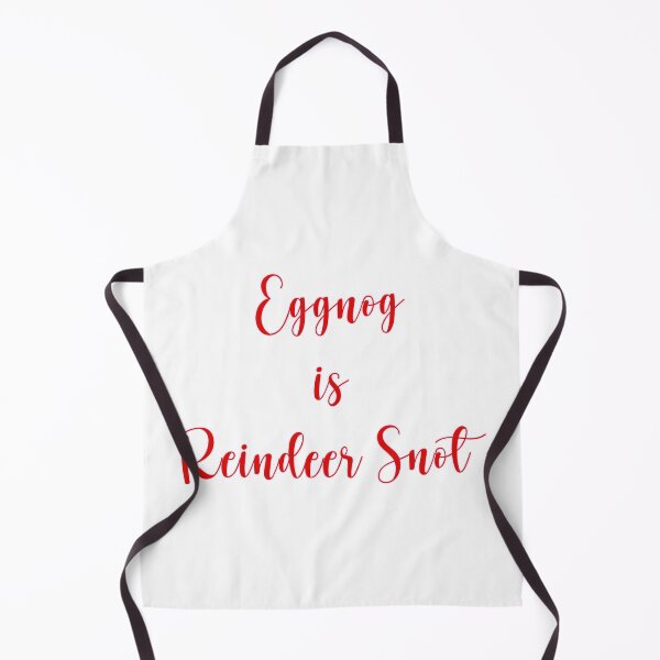 Item preview, Eggnog is Reindeer Snot designed and sold by KATKattalestv.