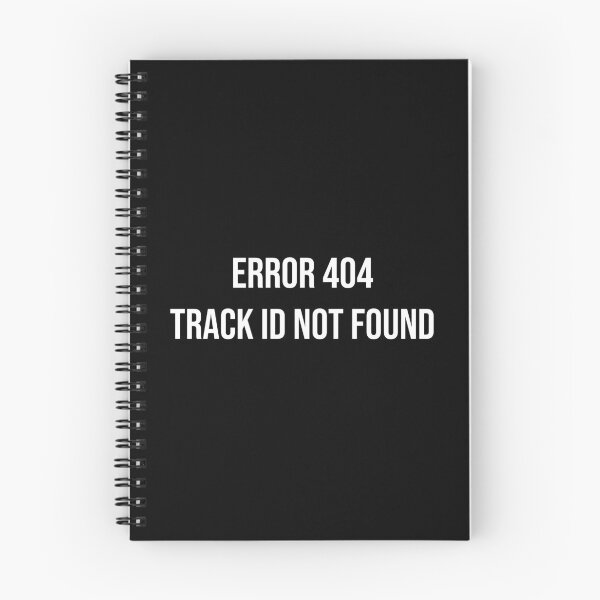 Item preview, Error 404 - Track ID Not Found designed and sold by Express YRSLF.