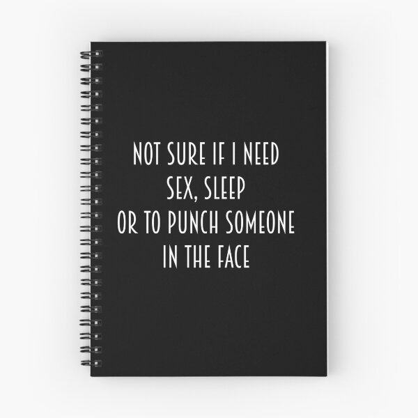 Item preview, Not sure if I need sex, sleep, Or to punch someone in the face. designed and sold by IbdArt Design.