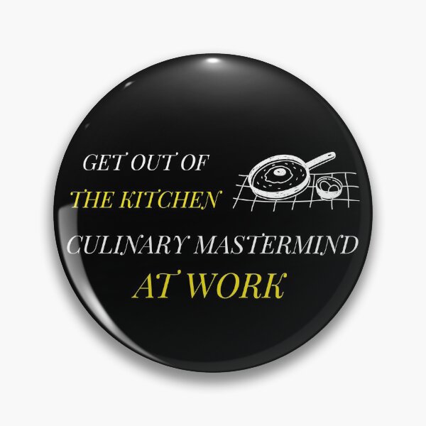 Item preview, Get Out Of The Kitchen Culinary Mastermind At Work designed and sold by Brendon-tees.