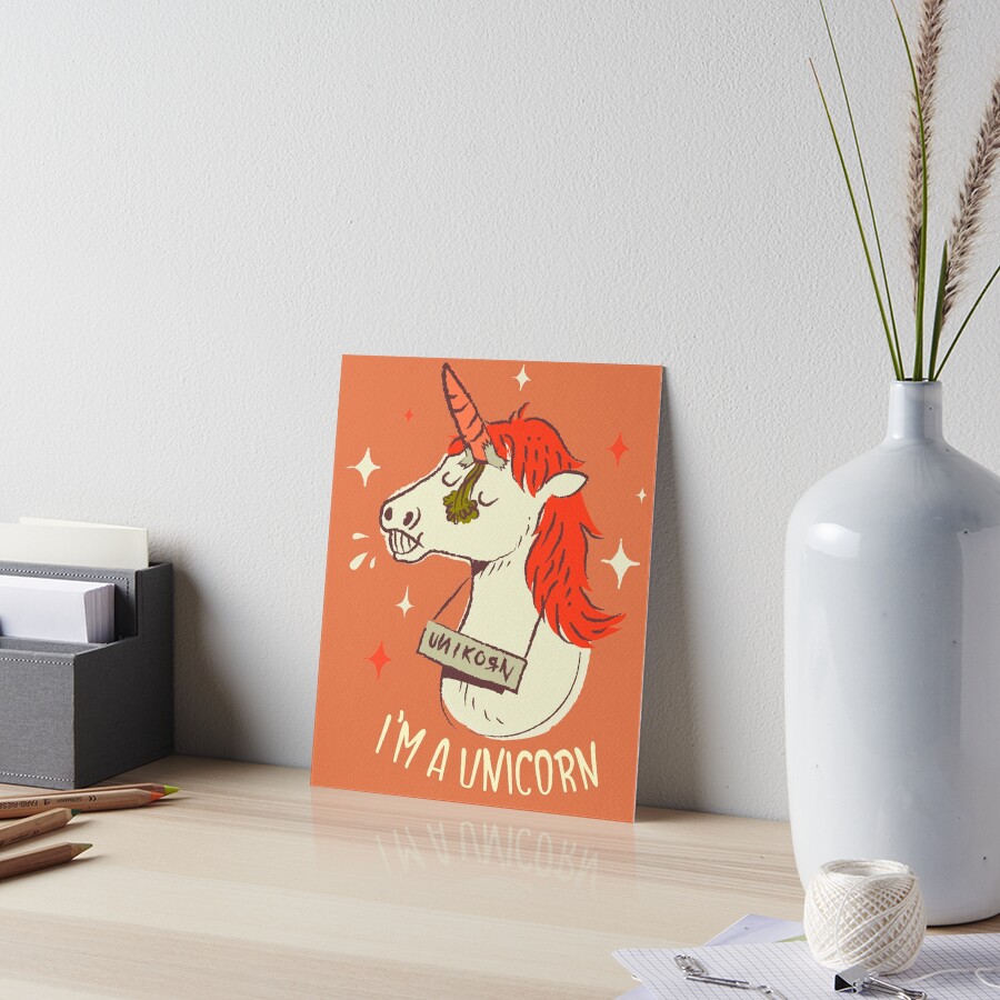 I'm a unicorn Art Board Print