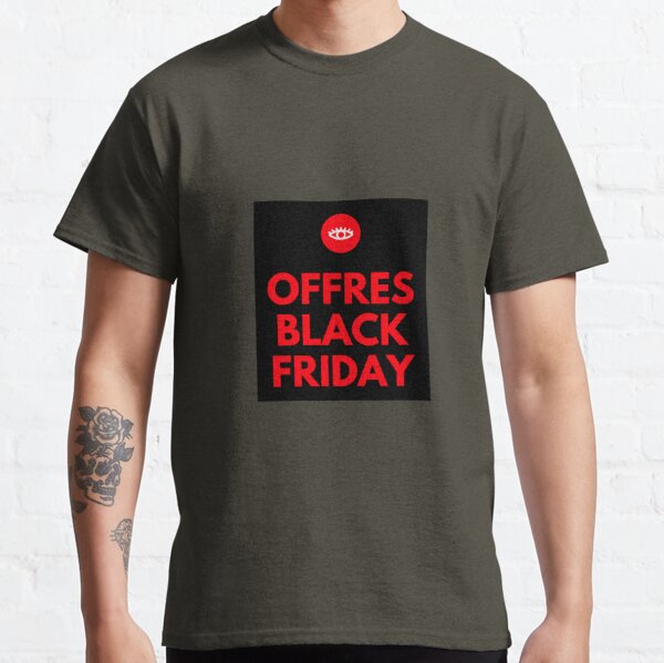 Black Friday Offers T-Shirts | Redbubble