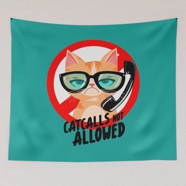 Item preview, Catcalls not Allowed designed and sold by lafemmemanual.