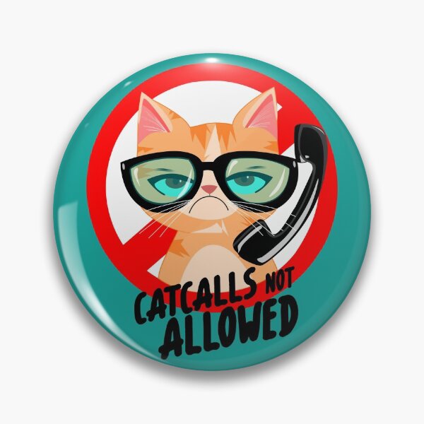 Item preview, Catcalls not Allowed designed and sold by lafemmemanual.