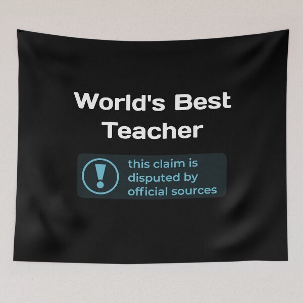 Item preview, This Claim is Disputed (World's Best Teacher) - Self Deprecating designed and sold by WeaveTrumpet.