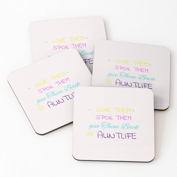 Item preview,  Love Them Spoil Them Give Them Back Auntlife designed and sold by tarkaittisak.