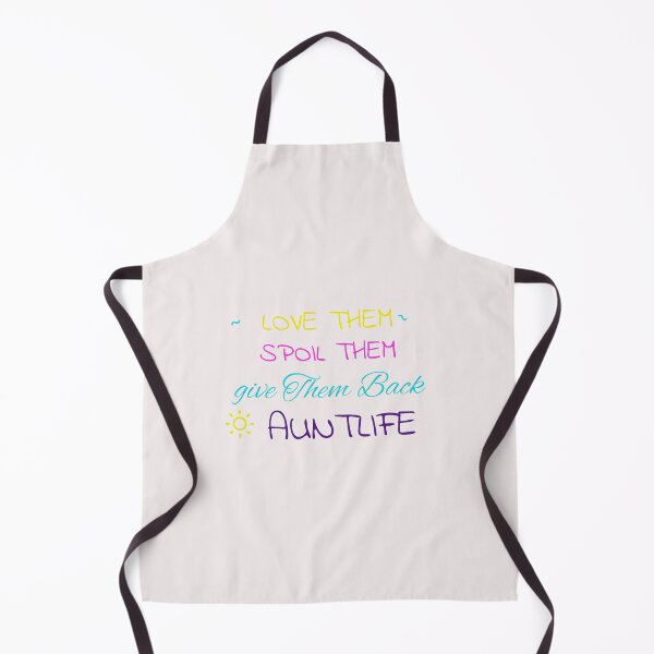 Item preview, Love Them Spoil Them Give Them Back Auntlife designed and sold by tarkaittisak.