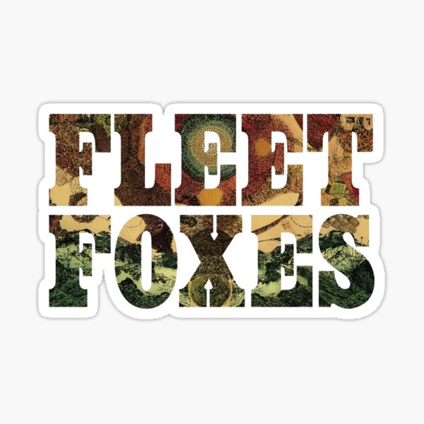 Fleet foxes