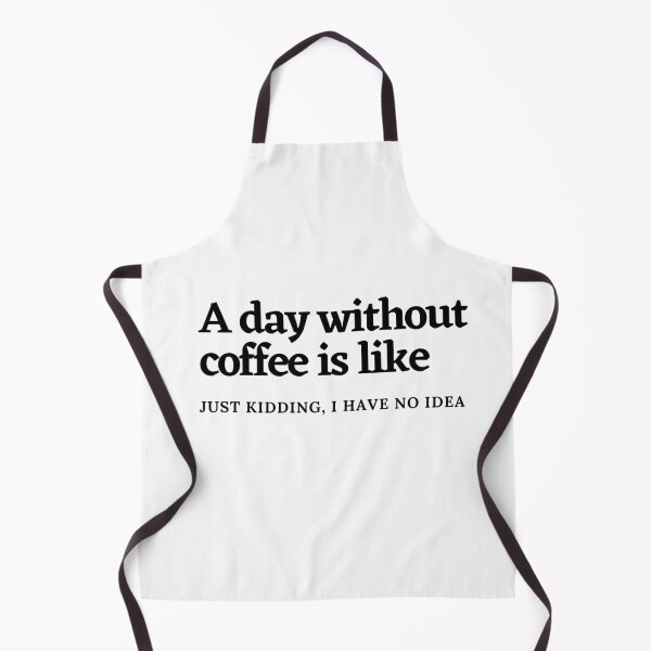 Item preview, A Day Without Coffee designed and sold by burnettshirts.