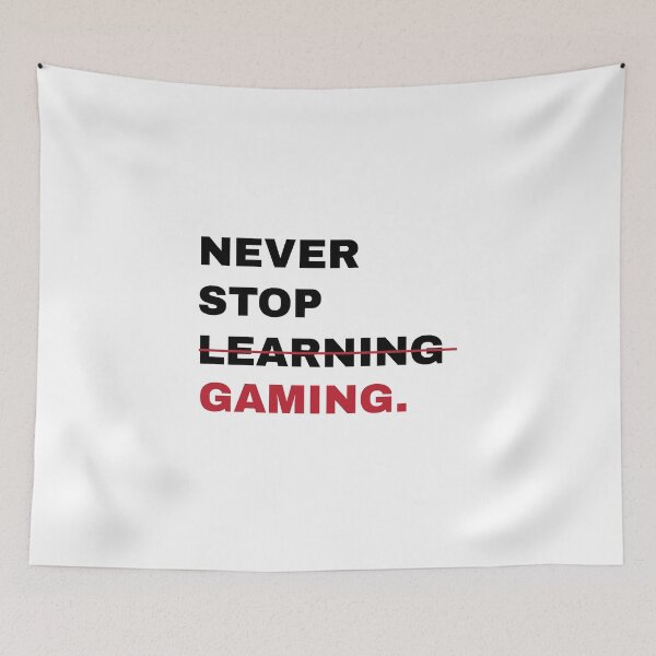 Item preview, Gaming Humour joke "Never Stop Gaming " designed and sold by nattdrws.