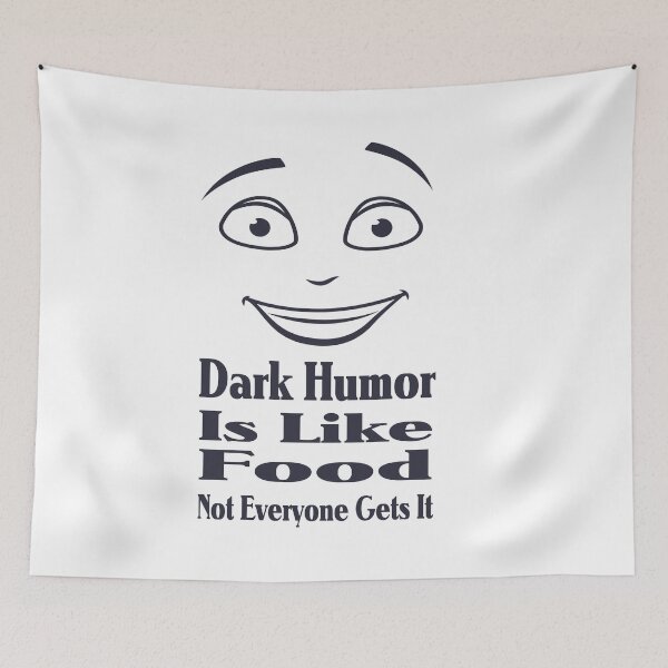 Item preview, Dark Humor Is Like Food Not Everyone Gets It designed and sold by Shirtssprea.