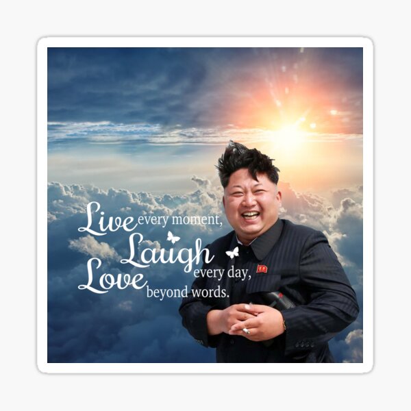 Lebe Lache Liebe Kim Jong Un Sticker