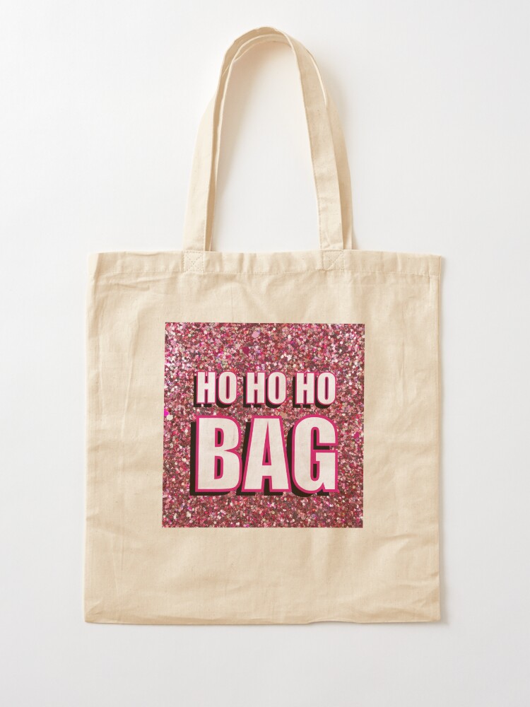 Ho Ho Ho Bag design Tote Bag for Sale by Martynwithay Redbubble