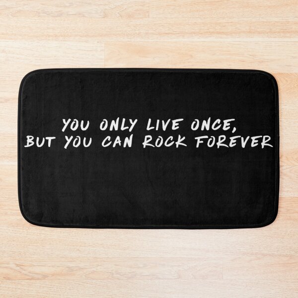 Item preview, Copy of You Only Live Once, But You Can Rock Forever designed and sold by beckahbrooks.