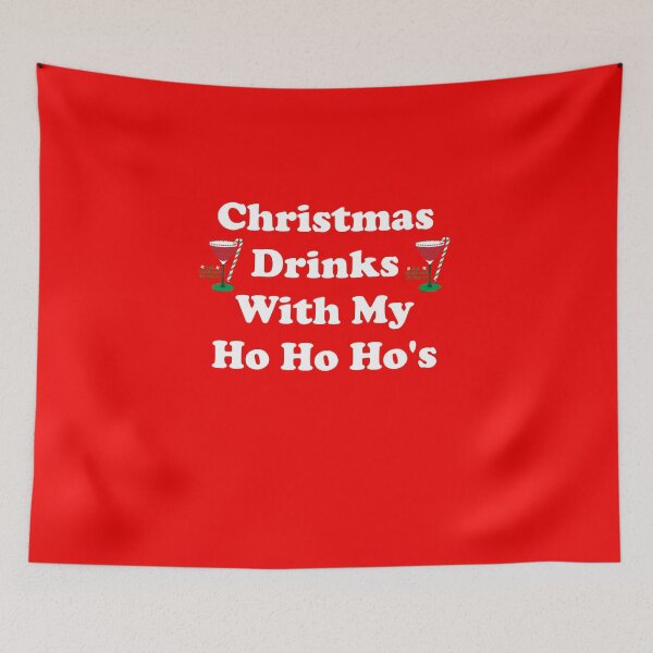 Item preview, Christmas Drinks With My Ho Ho Hos designed and sold by CoolApparelShop.