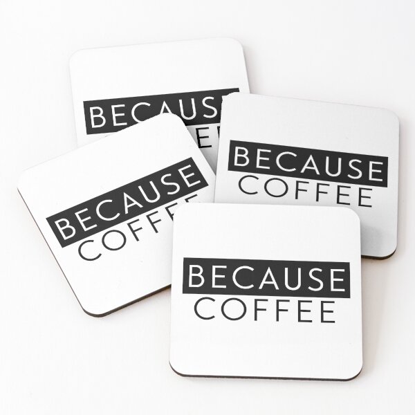 Item preview, Because Coffee | Coffee Lover designed and sold by NocturnalEngg.
