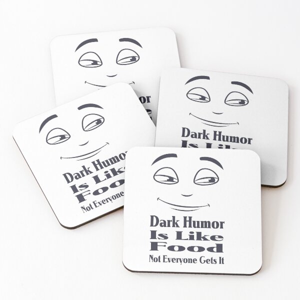Aperçu de l'œuvre Dark Humor Is Like Food Not Everyone Gets It créée et vendue par Shirtssprea.