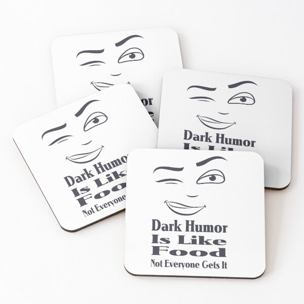 Aperçu de l'œuvre Dark Humor Is Like Food Not Everyone Gets It créée et vendue par Shirtssprea.