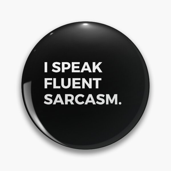 Item preview, I Speak Fluent Sarcasm designed and sold by FitBeast.