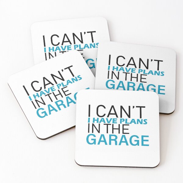 Item preview, I can't I have plans in the garage sticker designed and sold by BasicWear.
