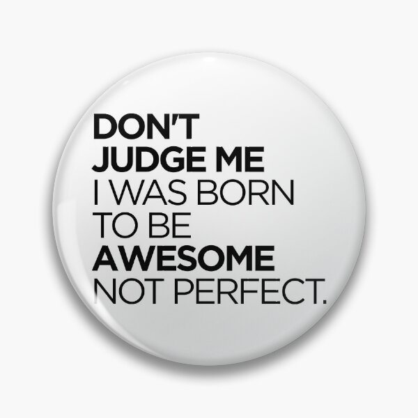 Item preview, Funny Don't Judge Me designed and sold by Rott515.