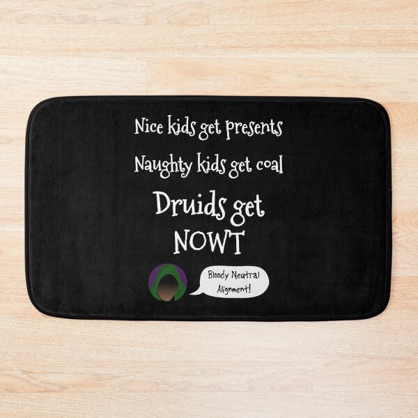 Item preview, Funny Christmas Naughty and Nice - True Neutral Druid Gets Nowt designed and sold by WeaveTrumpet.
