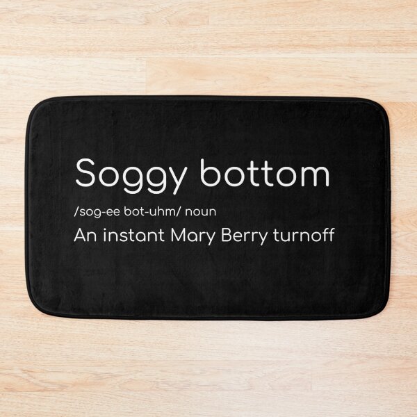 Item preview, Soggy Bottom Mary Berry dictionary meaning designed and sold by TheBritishShop.