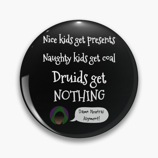 Item preview, Funny Christmas Naughty and Nice - True Neutral Druid Gets Nothing designed and sold by WeaveTrumpet.