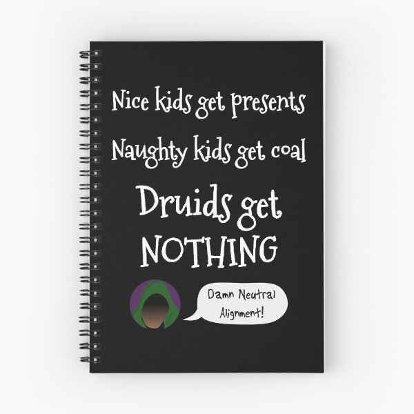 Item preview, Funny Christmas Naughty and Nice - True Neutral Druid Gets Nothing designed and sold by WeaveTrumpet.