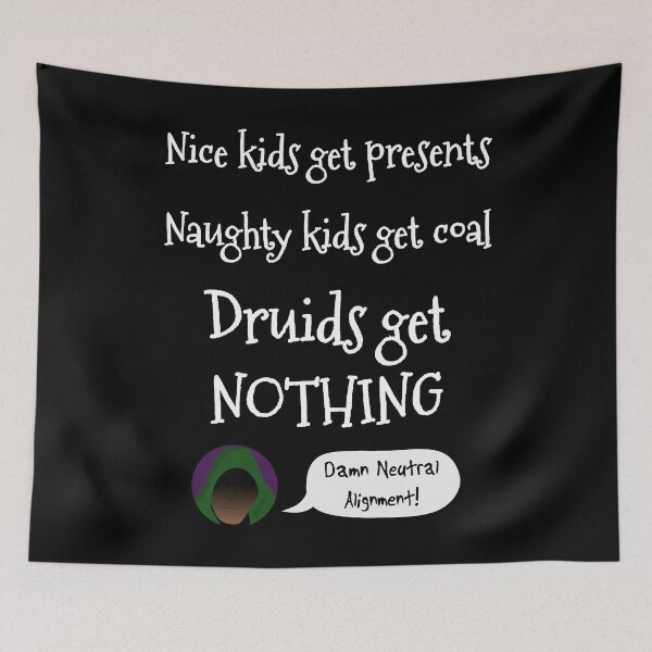 Item preview, Funny Christmas Naughty and Nice - True Neutral Druid Gets Nothing designed and sold by WeaveTrumpet.