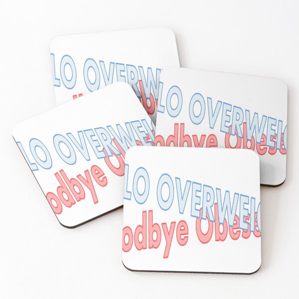 Item preview, HELLO OVERWEIGHT, goodbye obese designed and sold by icantdrinksoda.