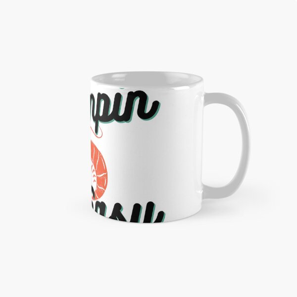Item preview, Shrimpin' Ain't Easy designed and sold by ThisPlanetSucks.