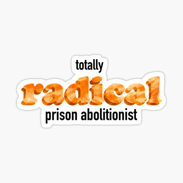 Radical Abolitionist Sticker