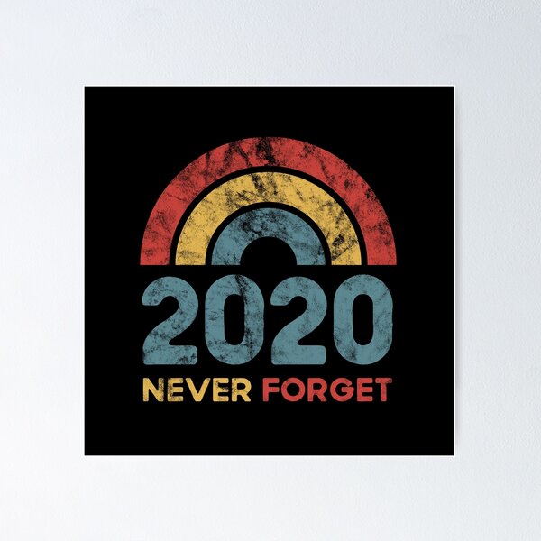 Item preview, 2020 Never Forget  designed and sold by DoomSalad.
