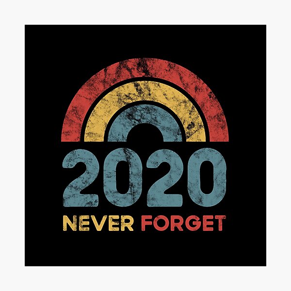 Item preview, 2020 Never Forget  designed and sold by DoomSalad.