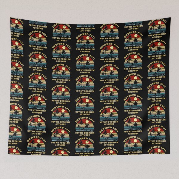 Item preview, Retired 2021 Not My Problem Anymore Retirement Gift 2 designed and sold by ThreadsNouveau.