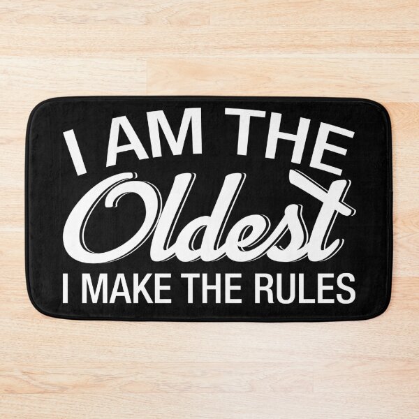 Item preview, Oldest Child, I Make The Rules Matching Siblings designed and sold by abiabo.
