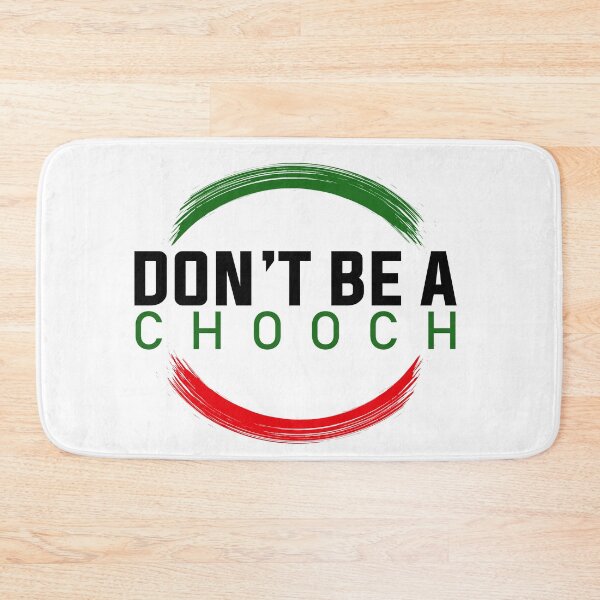 Item preview, Don't be a chooch designed and sold by Achily.