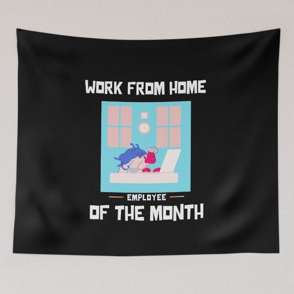 Item preview, Work From Home Employee Of The Month designed and sold by MariusMunteanu.