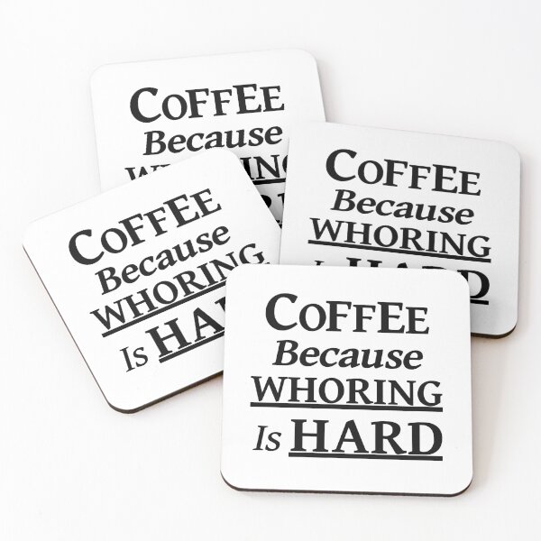 Artikelvorschau, Kaffee, weil Huren hart ist (Schwarz) entworfen und verkauft von devilmaycorp.