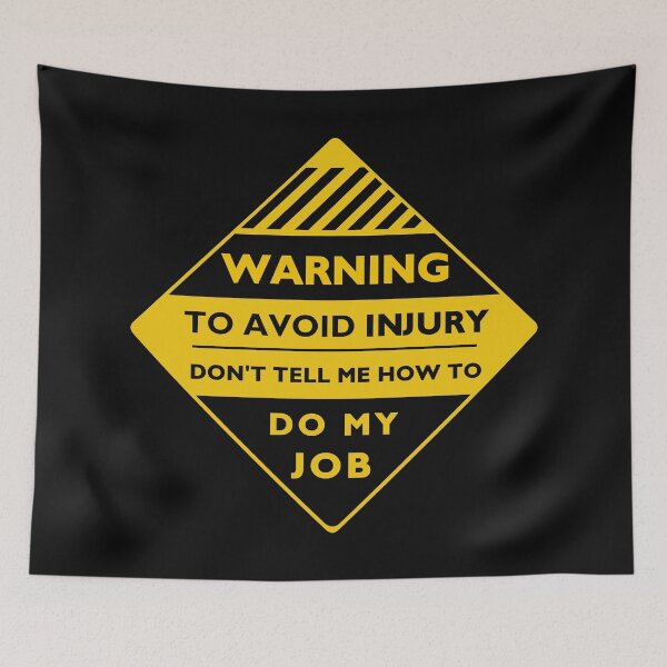 Item preview, Workplace Warning Label designed and sold by daveRei.