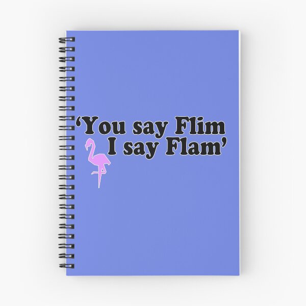 Item preview, You Say Flim I Say Flam designed and sold by stevenwoodcock.